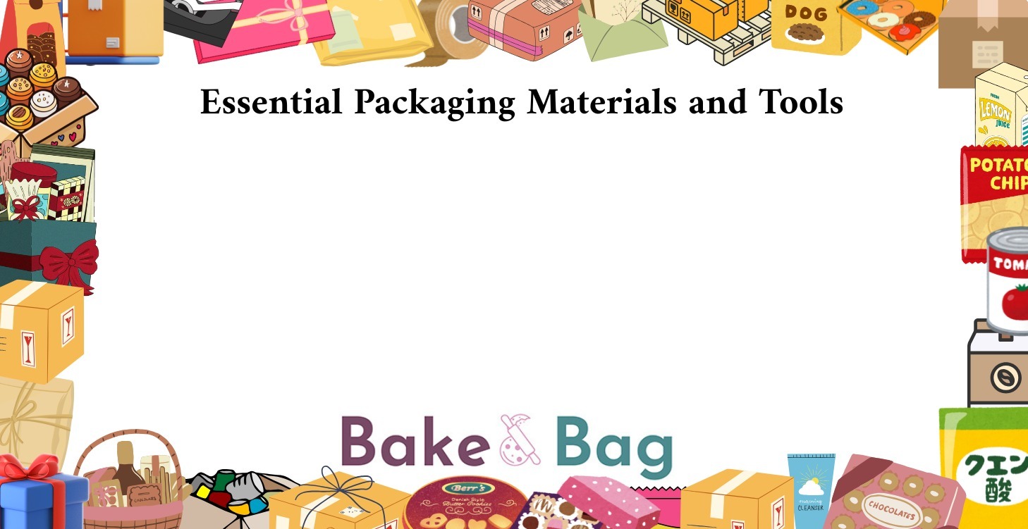 Essential Packaging Materials and Tools