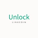 Unlock LinkedIn