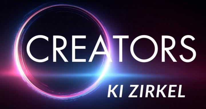 CREATORS KI ZIRKEL