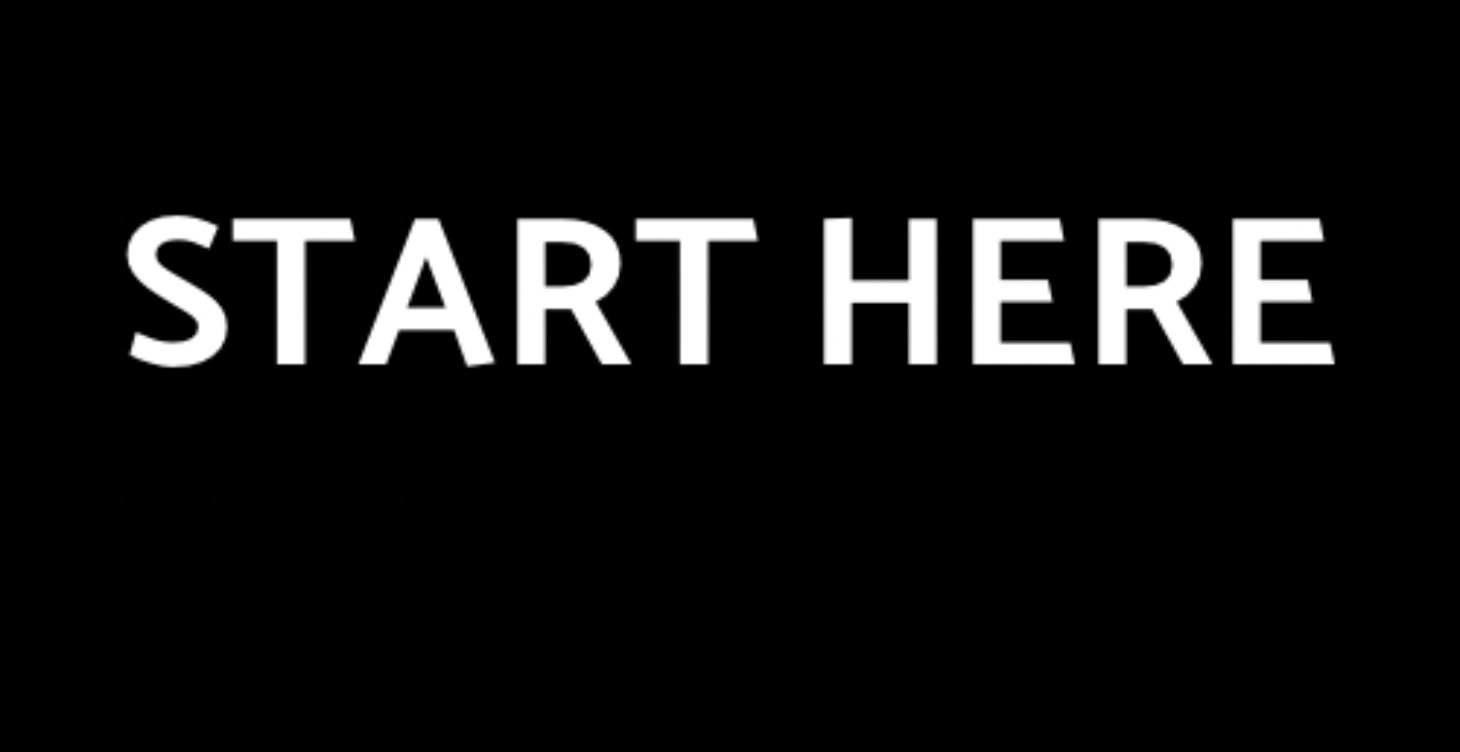 Welcome...Start here!!!