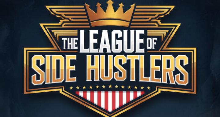 The League of Side Hustlers