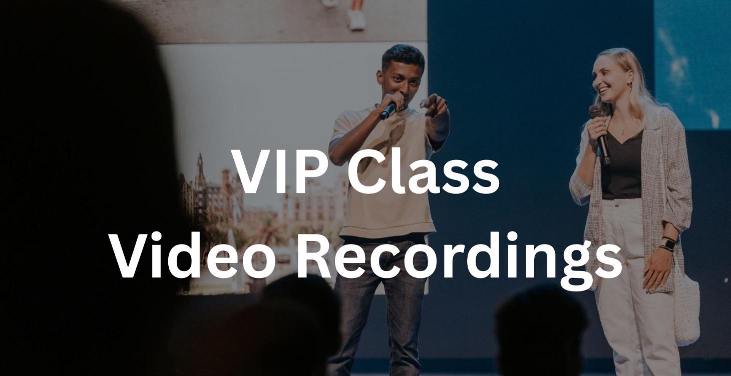 VIP Classes Recordings