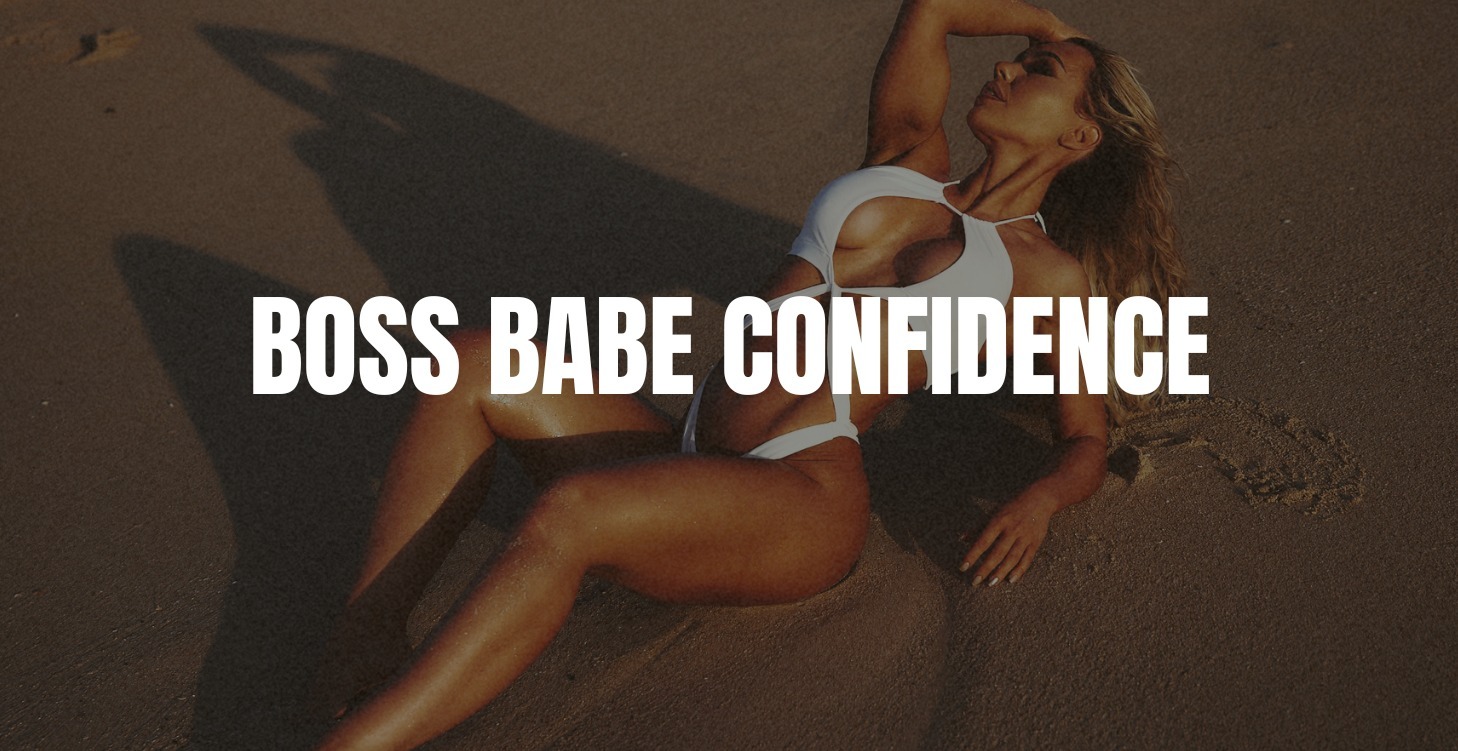 Boss Babe Confidence