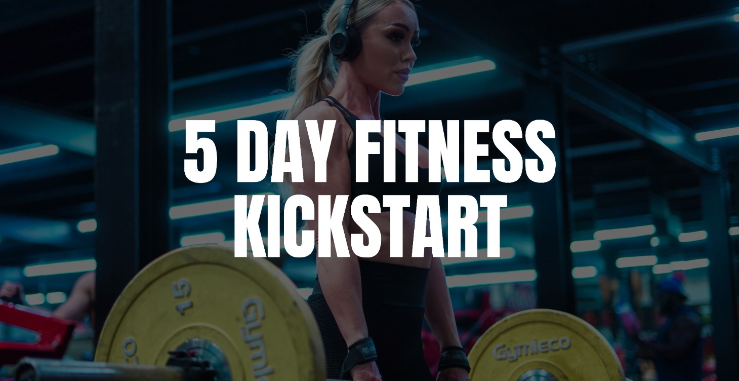 5 Day Fitness Kickstart