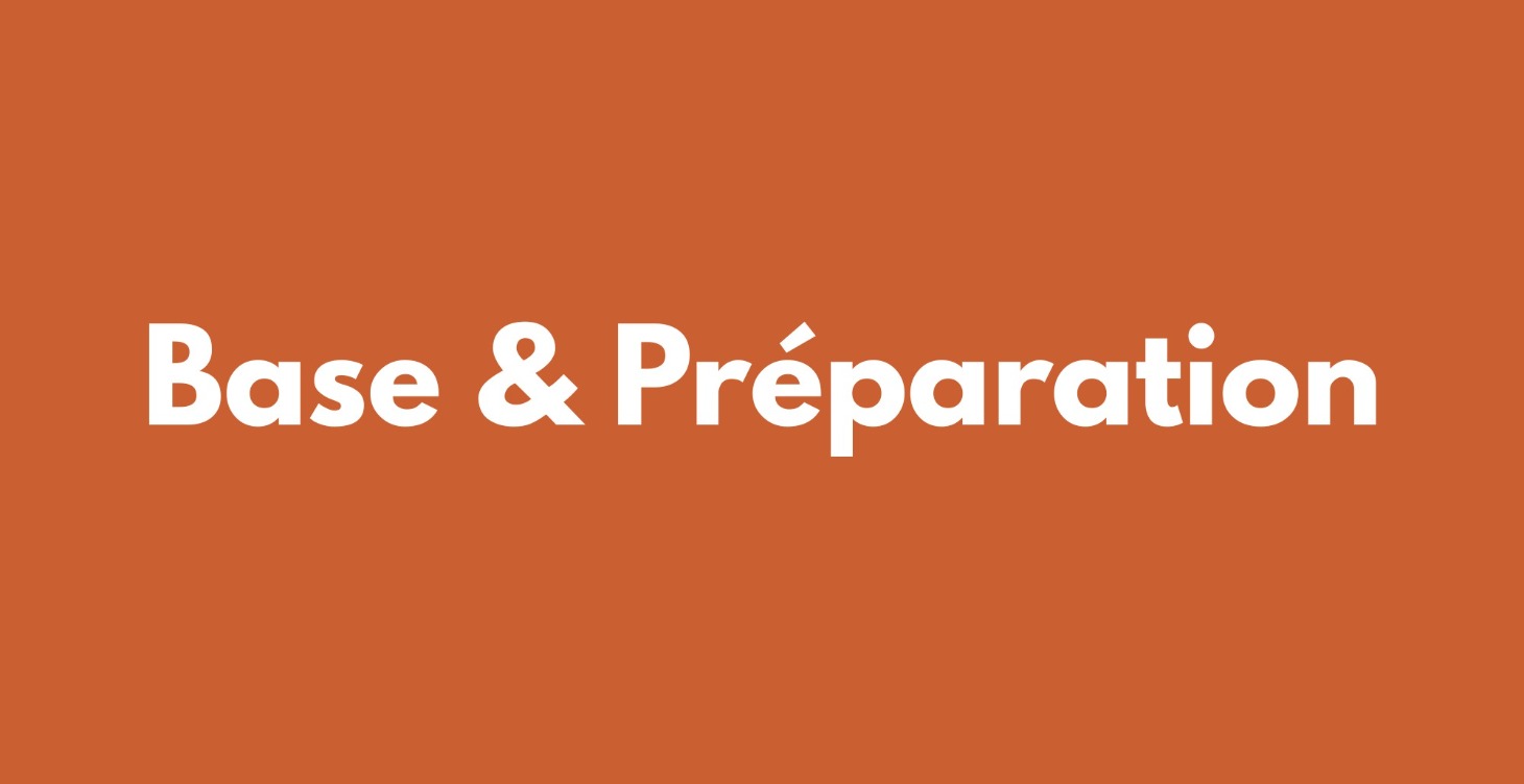 1 - Base & Préparation