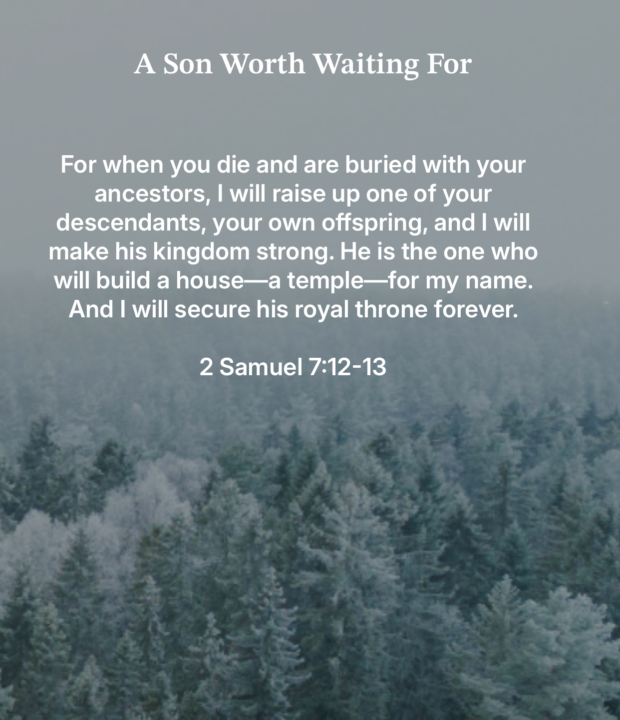 A son worth waiting for...