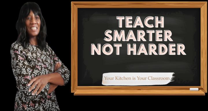 Teach Smarter not Harder