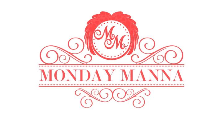 Monday Manna