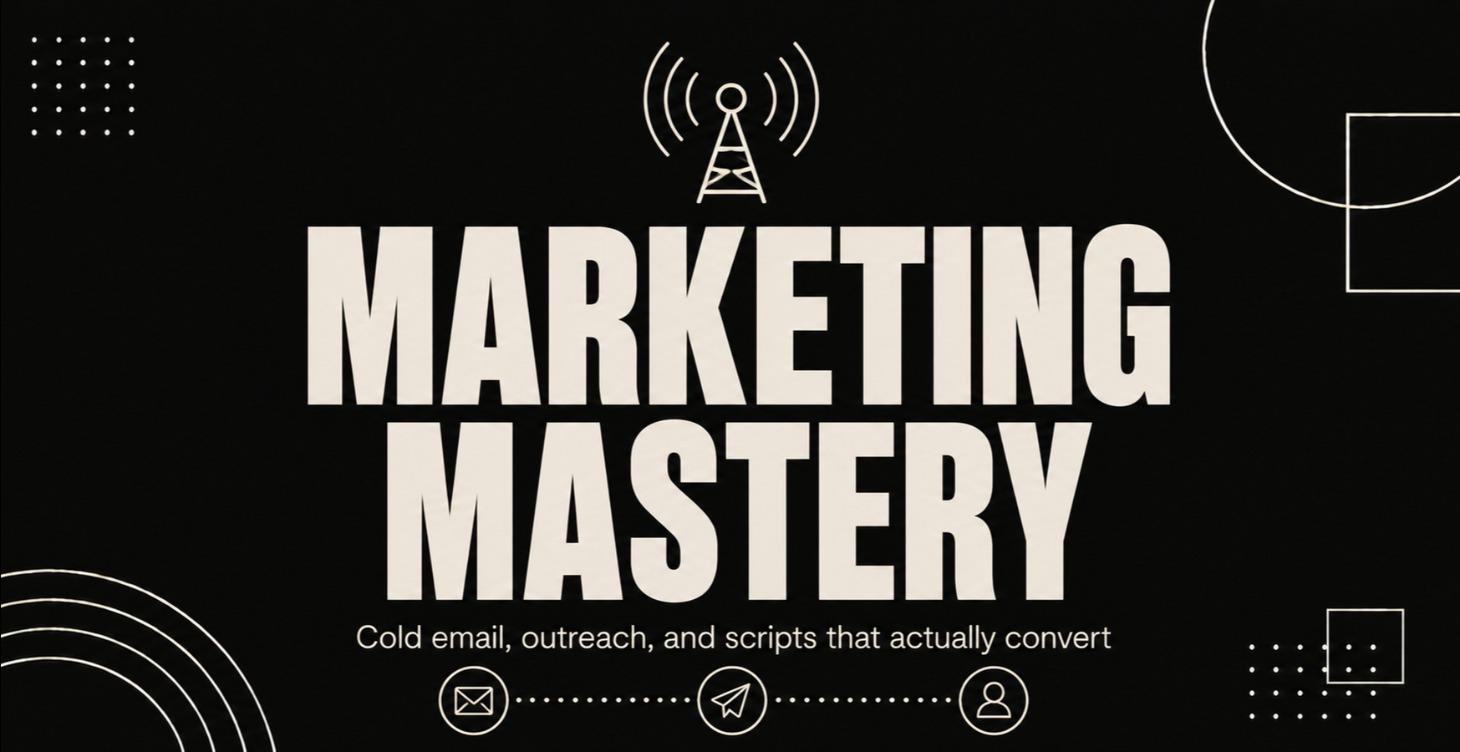 Marketing Mastery (Bonus - Coming Soon)