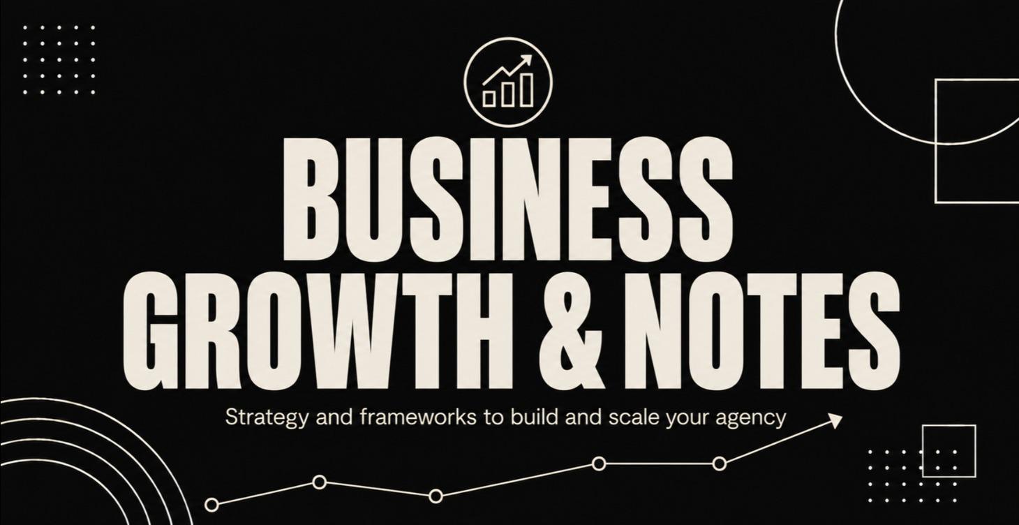Business Growth and Notes (Bonus - Coming Soon)