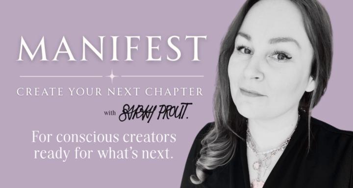 MANIFEST with Sarah Prout