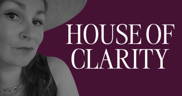 House Of Clarity
