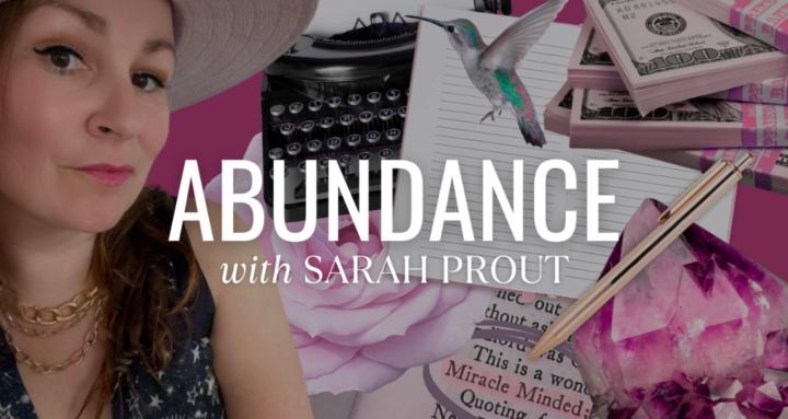 ABUNDANCE with Sarah Prout