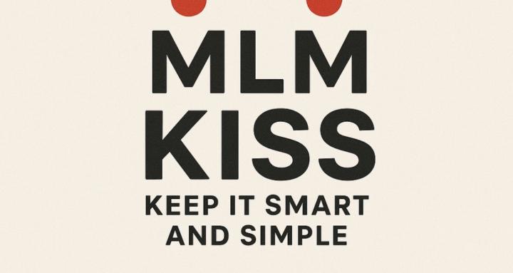 MLM KISS