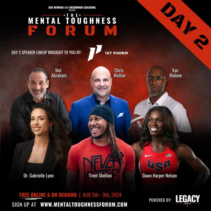 DAY 2 of the Mental Toughness Forum