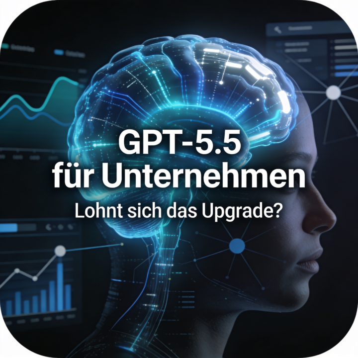 🚀 GPT‑5.5 ist da – Rechnet sich das Upgrade?