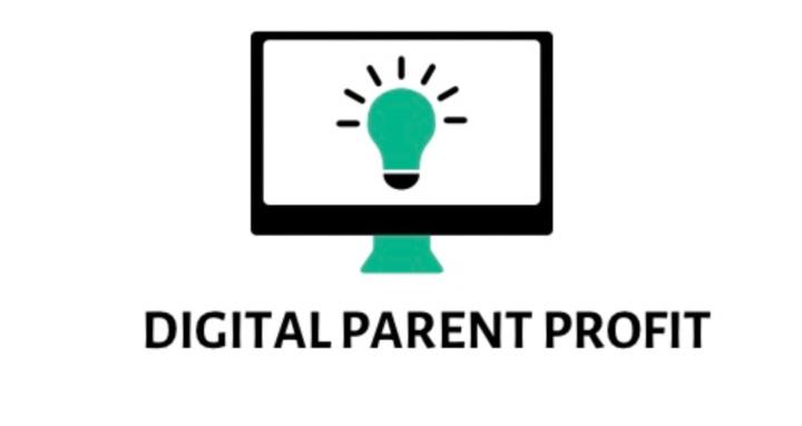 Digital Parent Profit