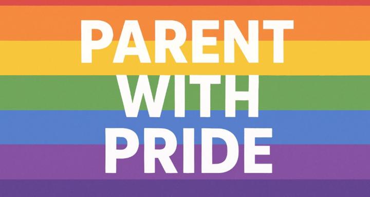 Parent with Pride 🌈