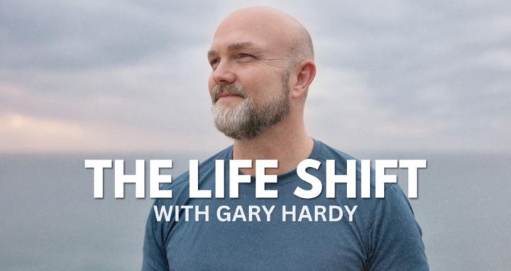 Gary Hardy's - The Life Shift
