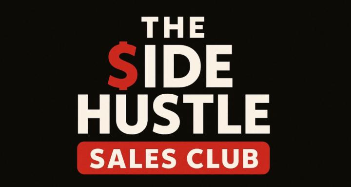 The Side Hustle Sales Club