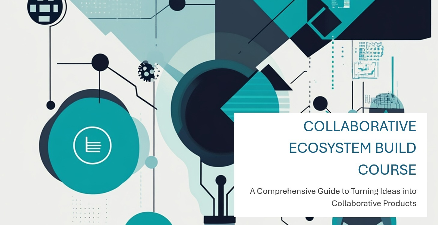 Collaborative Ecosystem Build