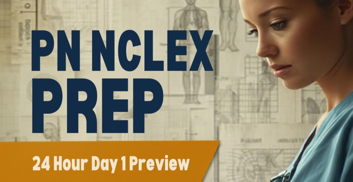 Practical Nursing NCLEX Sprint—Day 1 Free Preview