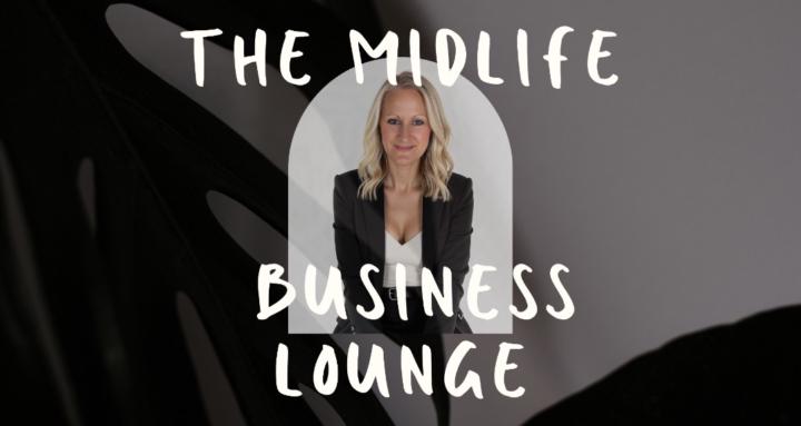 Midlife Business Lounge