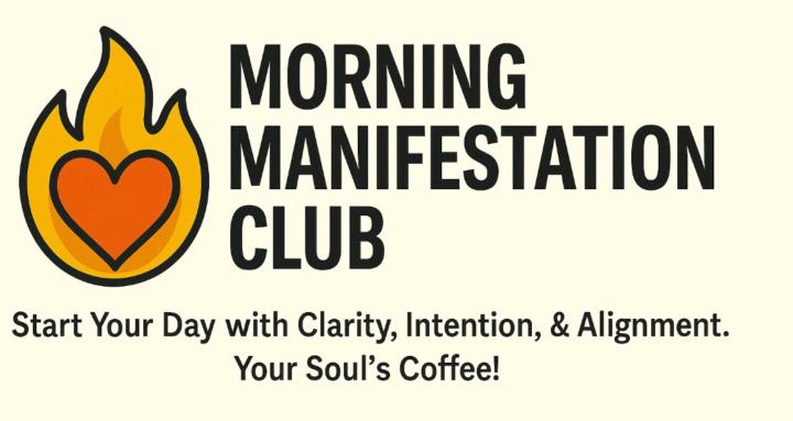Morning Manifestation Club