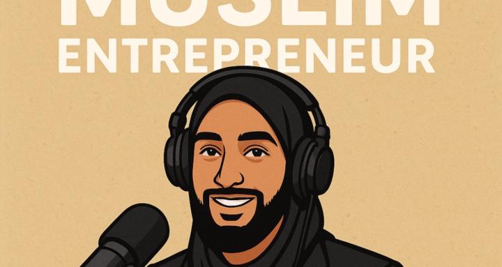 Diary of a Muslim Entrepreneur