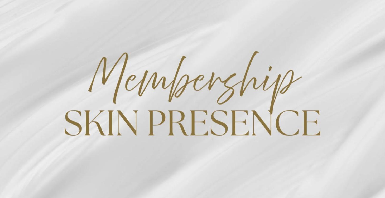 Skin Presence Membership