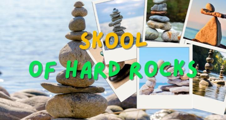 Skool Of Hard Rocks