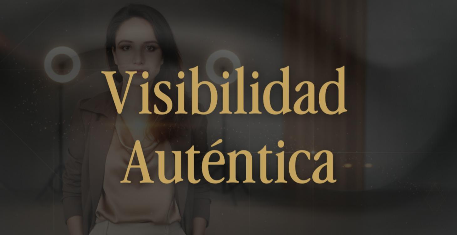 Visibilidad Auténtica