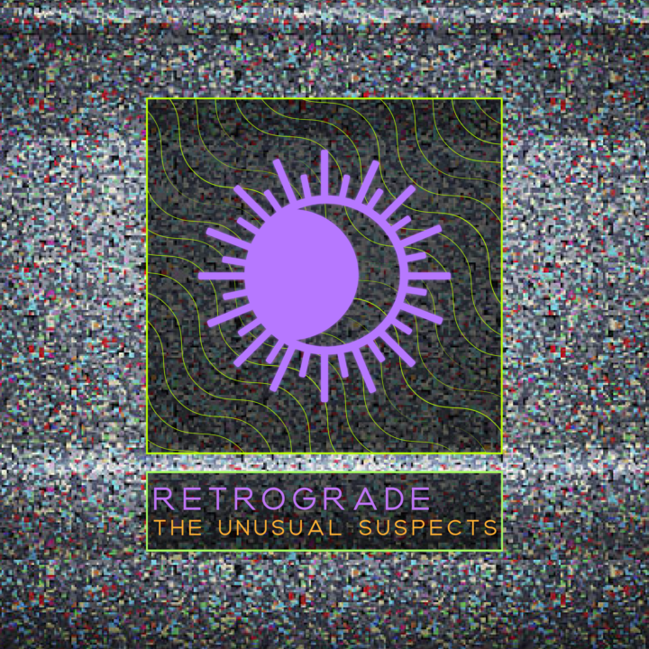 New Podcast Episode: Retrograde — The Unusual Suspects
