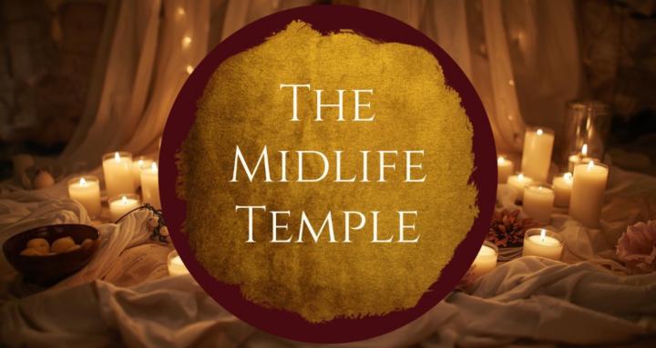 The Midlife Temple