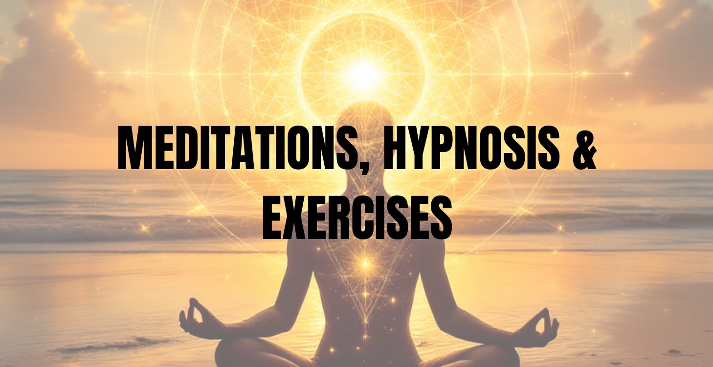 Meditations & Exercises