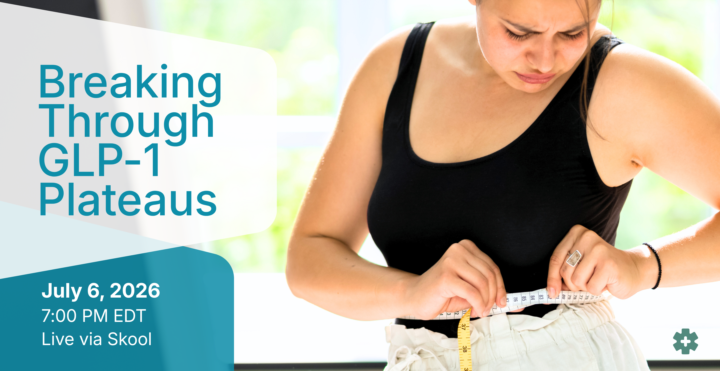 Free Live Event: Break Through Weight-Loss Plateaus and Regain Momentum