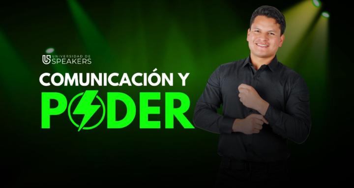 🎤COMUNICACIÓN Y PODER⚡