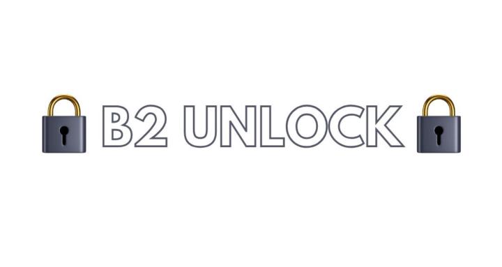 B2 UNLOCK