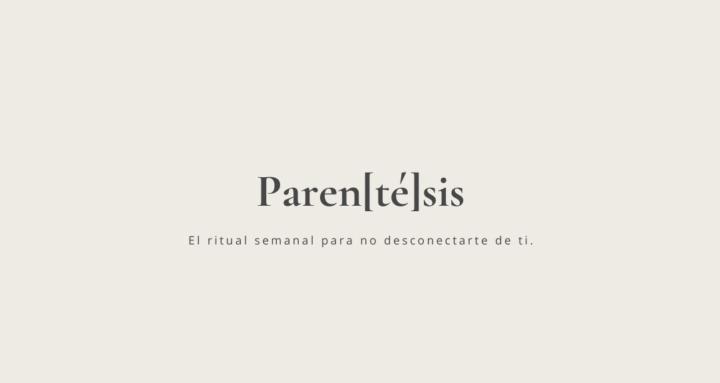 Paren[té]sis