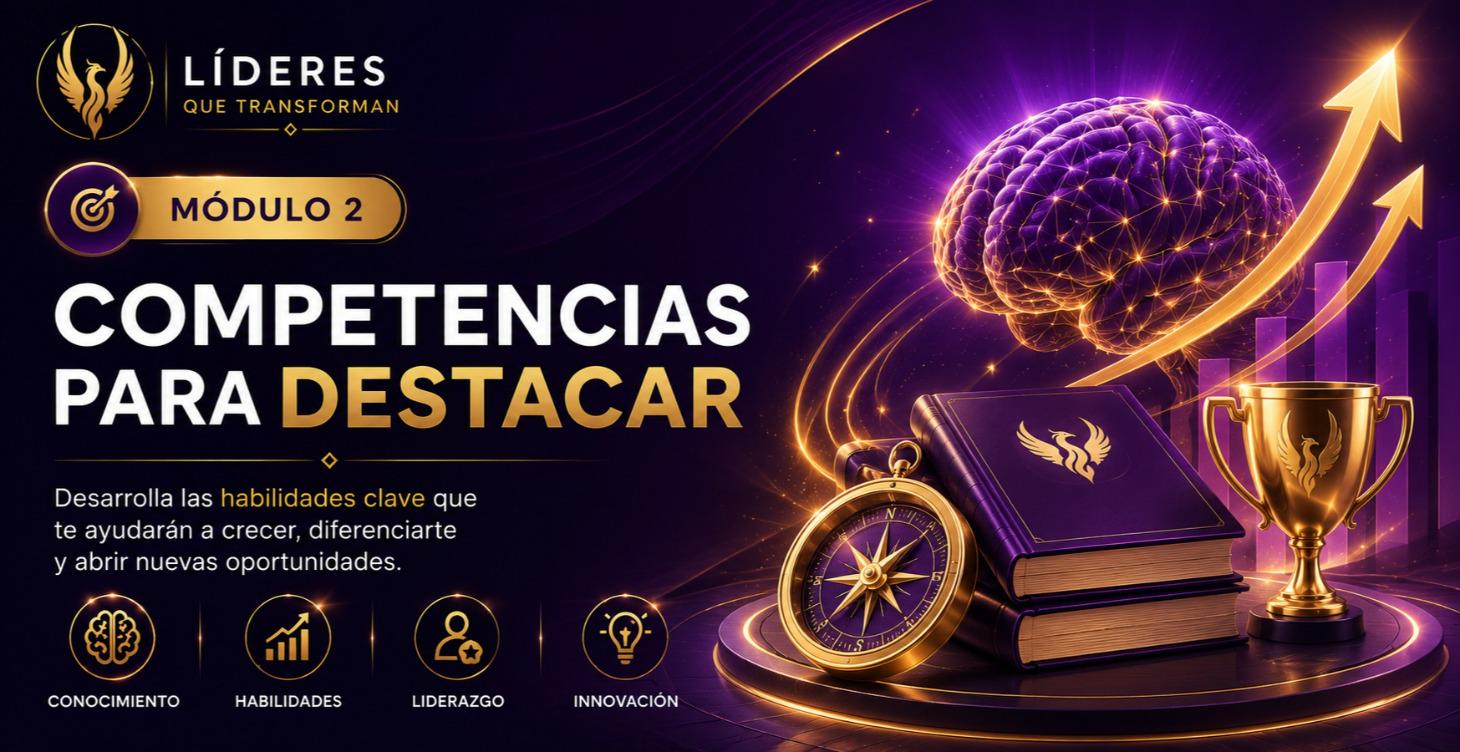 🎯 Módulo 2: Competencias para Destacar
