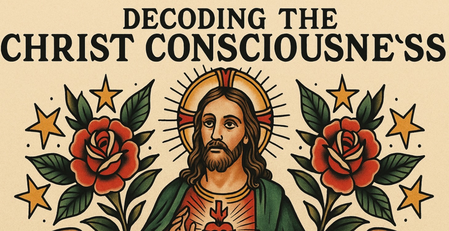 Decoding the Christ Consciousness