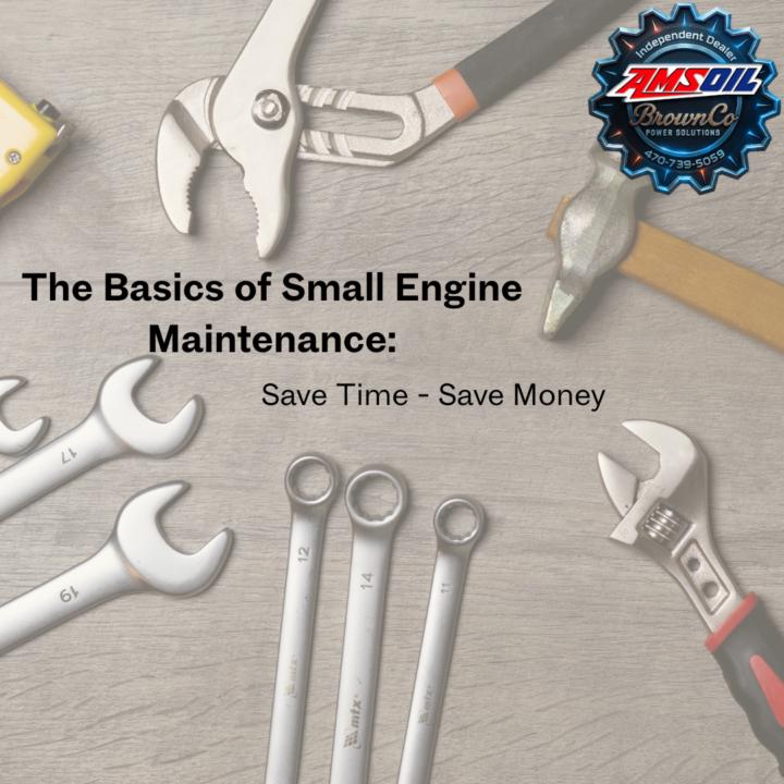 The Basics of Small Engine Maintenance: Save Time – Save Money