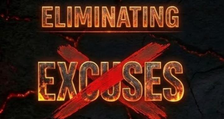 Eliminating Excuses