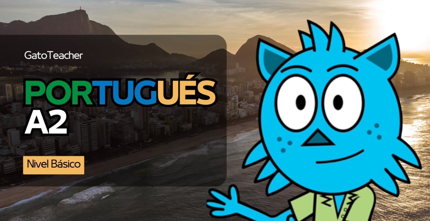 PORTUGUÉS A2 (Lecciones 29-49) 🇧🇷