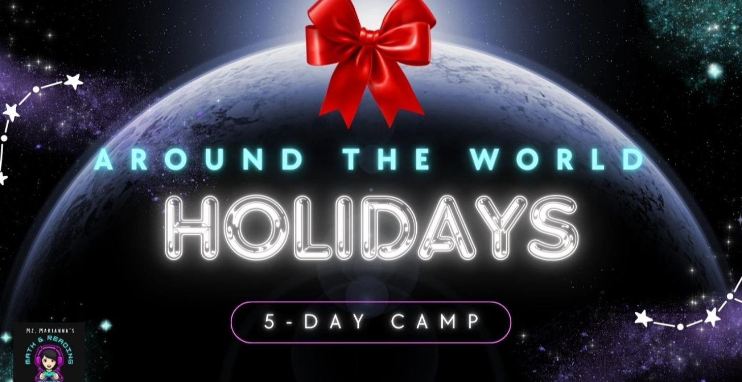 Holidays Around the World - Math and Reading Camp
