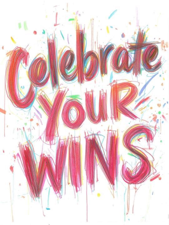 💬 Celebrate Your Wins 