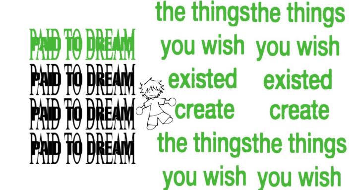 Paid to Dream