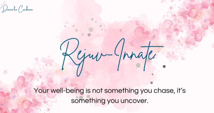 Daniela Carbone  Rejuv-Innate