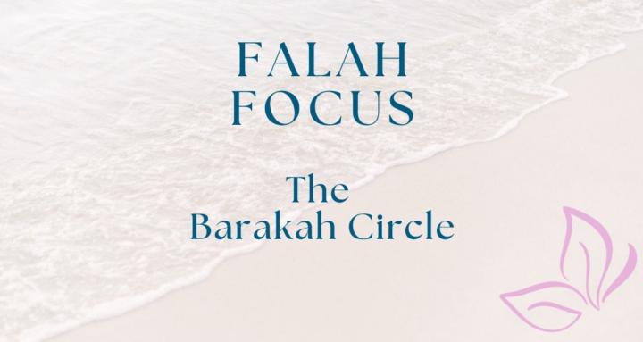 Falah Focus The Barakah Circle