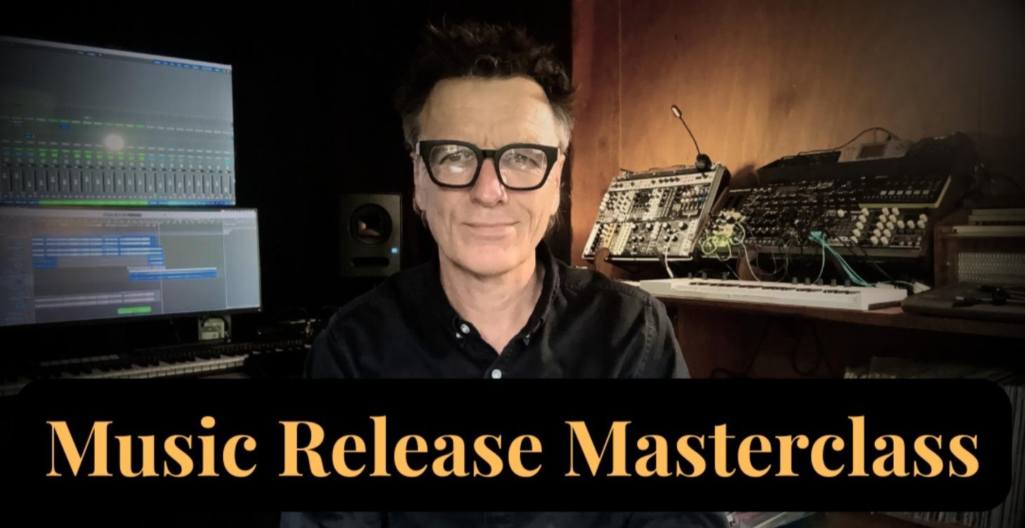 Music Release Masterclass